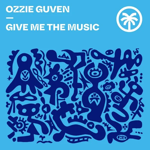 Ozzie Guven – Give Me The Music cover