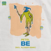 PETEL, Althoff - Be [Marginalia]