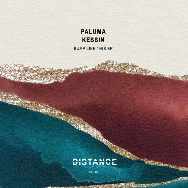 Paluma, Kessin – Bump Like This EP cover
