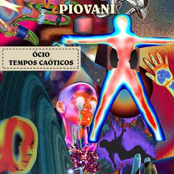 Piovani – Ócio – Tempos Caóticos cover