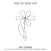 Ray Okpara - 009 [KISS MY BASS RECORDS]