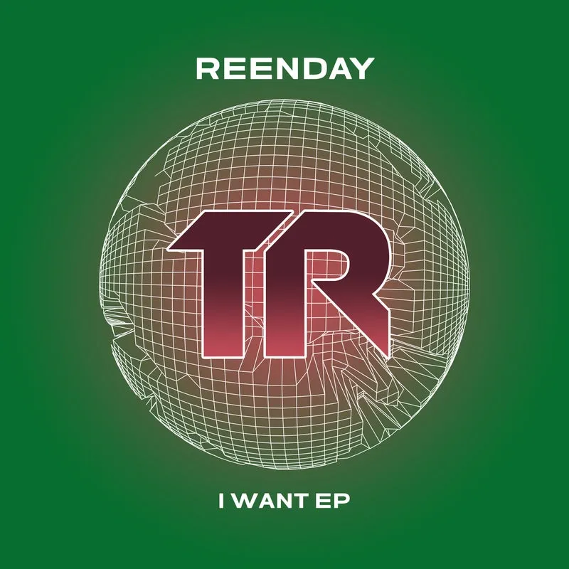 Reenday – I Want EP cover