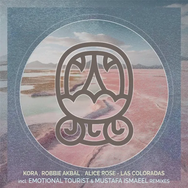 Robbie Akbal, Kora (CA) – Las Coloradas Incl. Emotional Tourist and Mustafa Ismaeel Remixes cover