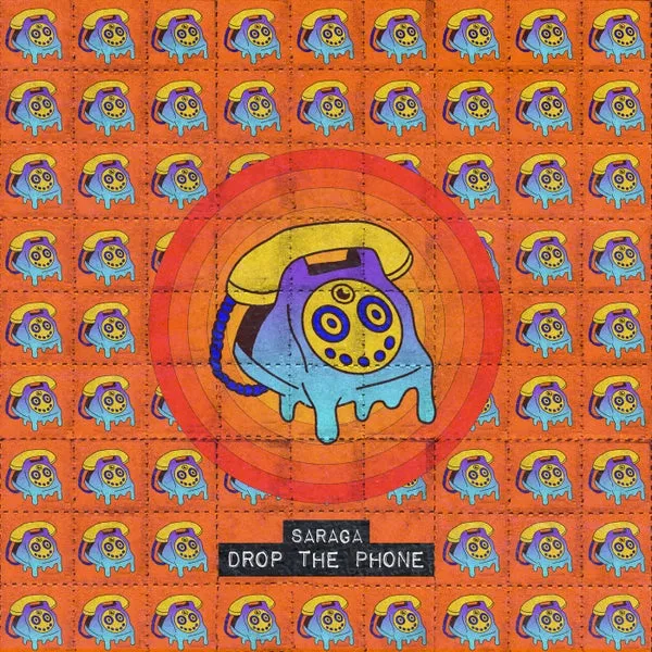 Saraga – Drop The Phone cover