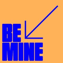 Tad - Be Mine [Glasgow Underground]