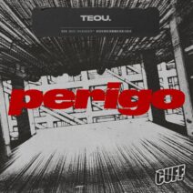 Teou. - Perigo [CUFF]