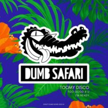 Toomy Disco - Too Good 4 U EP [Dumb Safari]