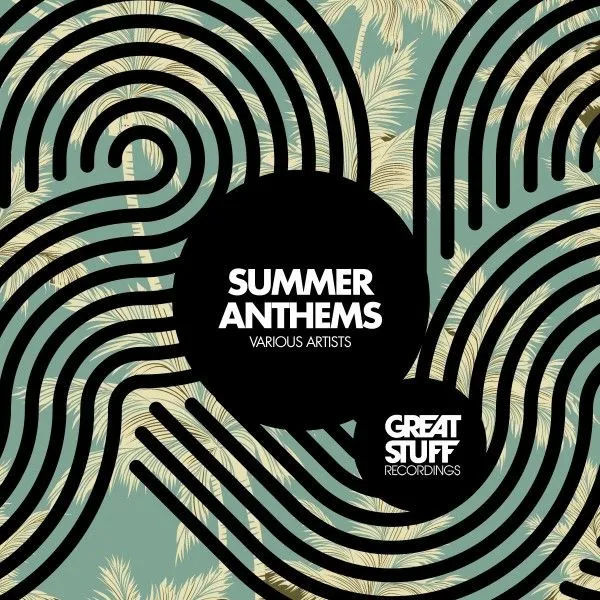 VA – Great Stuff Summer Anthems 2025 cover