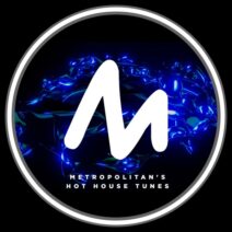 VA - Metropolitan's Hot House Tunes [Metropolitan Recordings]