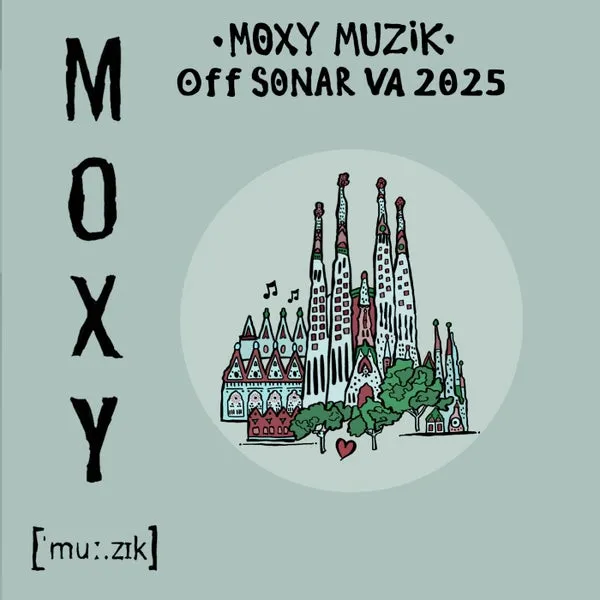 VA – Moxy Muzik Off Sonar VA 2025 cover
