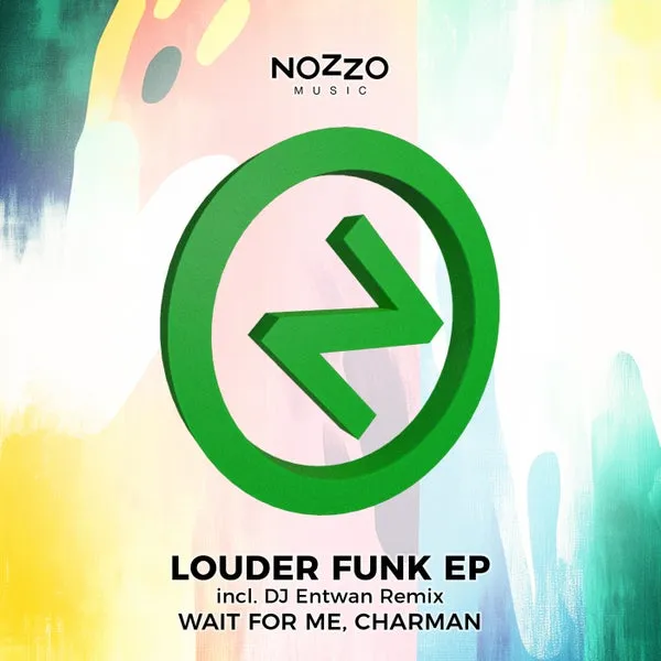 Wait For Me, Charman – Louder Funk EP cover