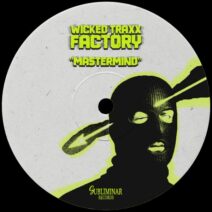 Wicked Traxx Factory - Mastermind [Subliminar Records]
