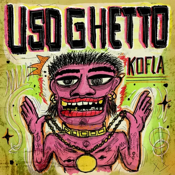 kofla – U So Ghetto cover