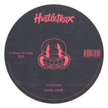 ventuno - Acid Love [Hustletrax]