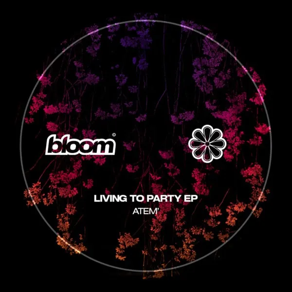 ATEM’ – Living To Party EP cover
