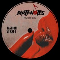 Astro Dime - Fashion Street EP [Dirty Notes]