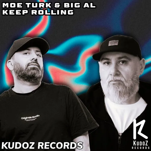 BiG AL, Moe Turk – Keep Rolling cover
