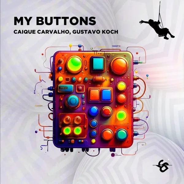 Caique Carvalho, Gustavo Koch – My Buttons cover