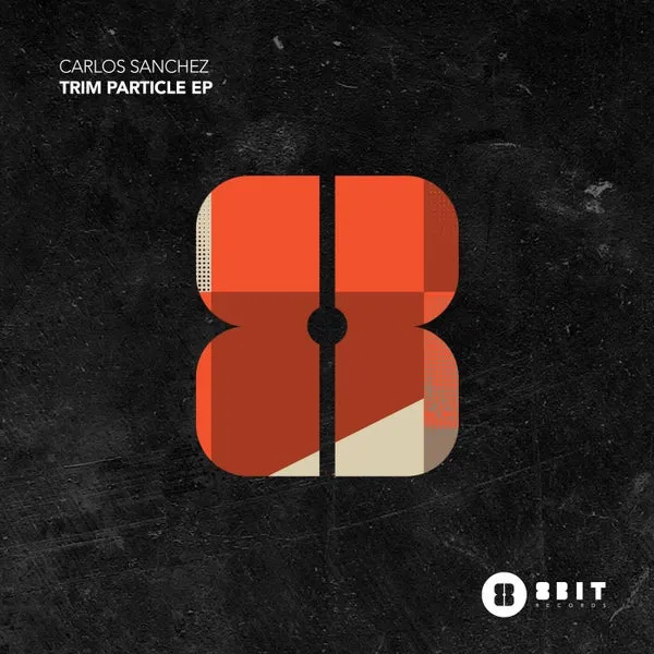 Carlos Sanchez – Trim Particle EP cover