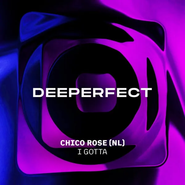 Chico Rose (NL) – I Gotta cover