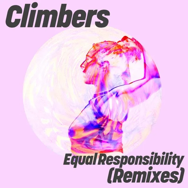 Climbers – Equal Responsibility (Remixes) cover