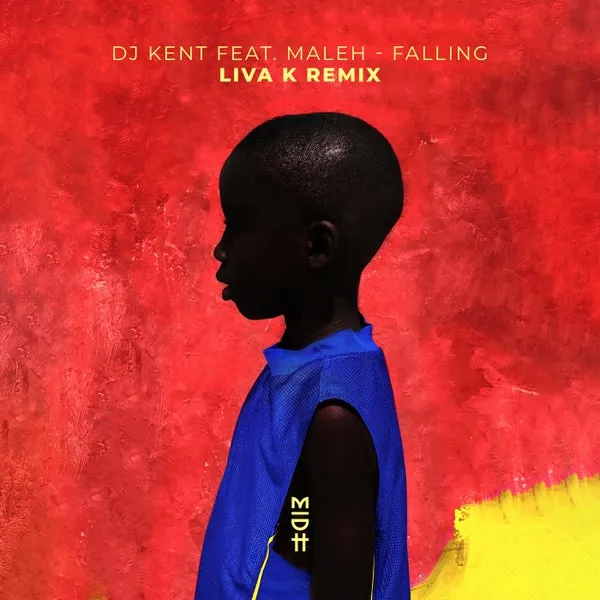 DJ Kent, Maleh – Falling (Liva K Remix) cover
