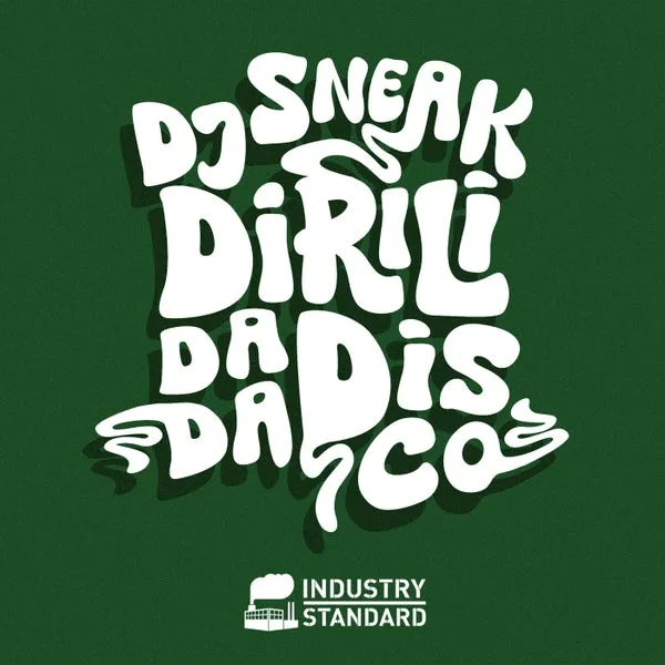 DJ Sneak – Dirili Da Da Disco EP cover
