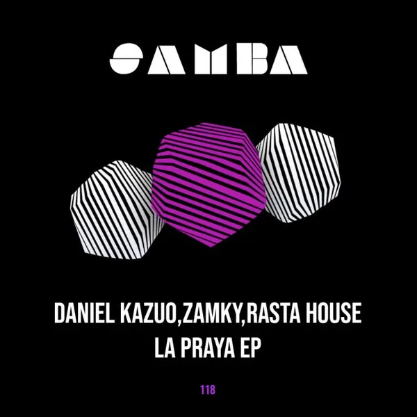 Daniel Kazuo, Zamky, Rasta House – La Praya EP cover