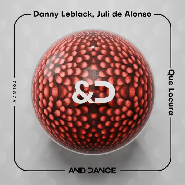 Danny Leblack, Juli De Alonso – Que Locura cover