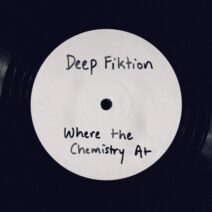 Deep Fiktion - Where The Chemistry At (Extended Mix) [Elemental Music II]
