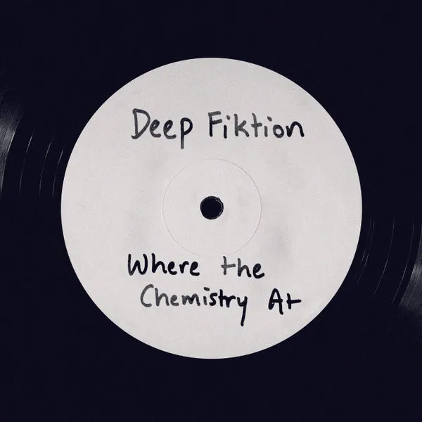 Deep Fiktion – Where The Chemistry At (Extended Mix) cover