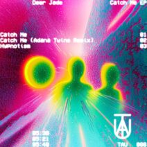 Deer Jade - Catch Me EP [TAU]