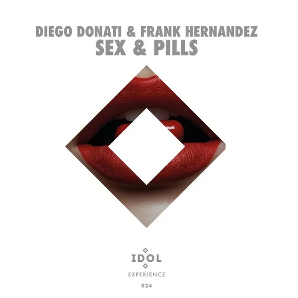 Diego Donati, Frank Hernandez – Sex & Pills cover