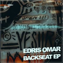 Edris Omar - Back Seat [Hood Politics Records]