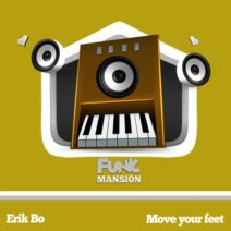 Erik Bo - Move Your Feet [Funk Mansion]