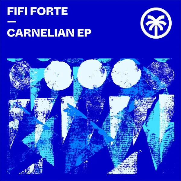 FIFI FORTE – Carnelian EP cover
