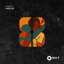 Fioretti - Philly EP [8Bit]