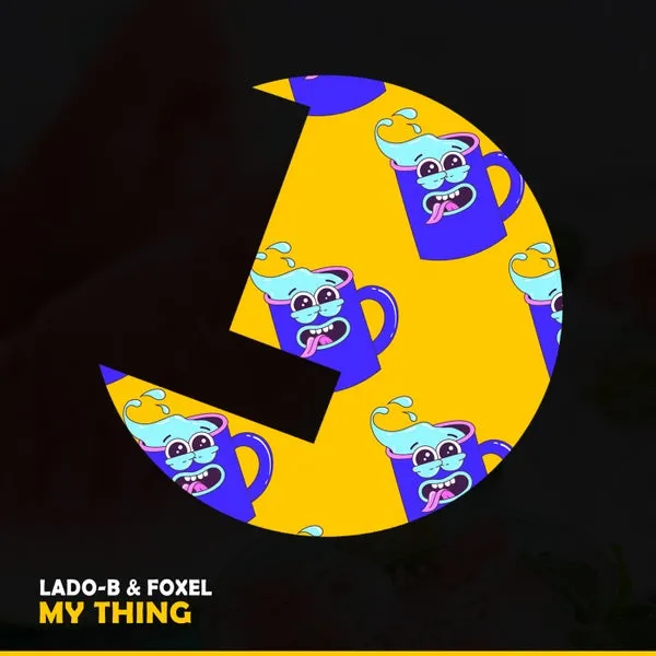 Foxel, LADO-B – My Thing cover