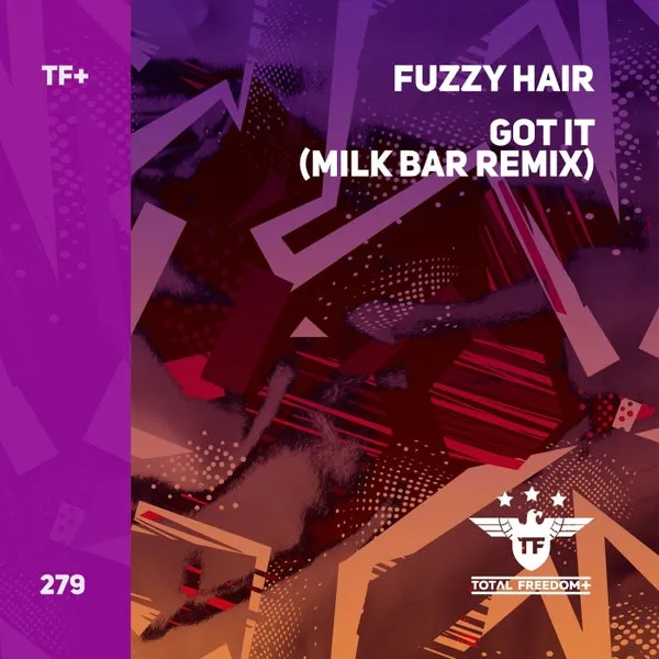 Fuzzy Hair – Got It (Milk Bar Remix) cover