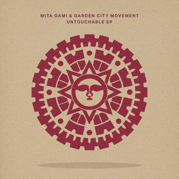 Garden City Movement, Mita Gami – Untouchable EP cover