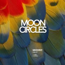Groovboy - Callao EP [Mooncircles Records]