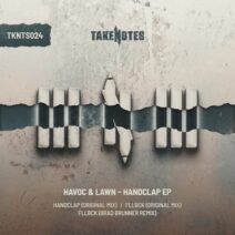 Havoc & Lawn - Handclap EP [Take Notes]