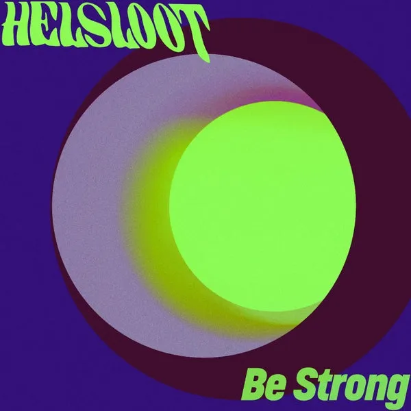 Helsloot – Be Strong cover