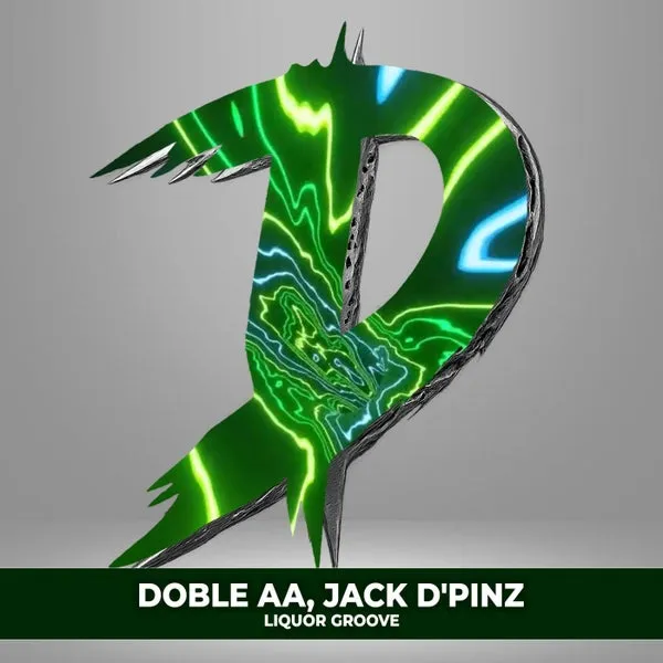 Jack D’Pinz, Doble AA – Liquor Groove cover