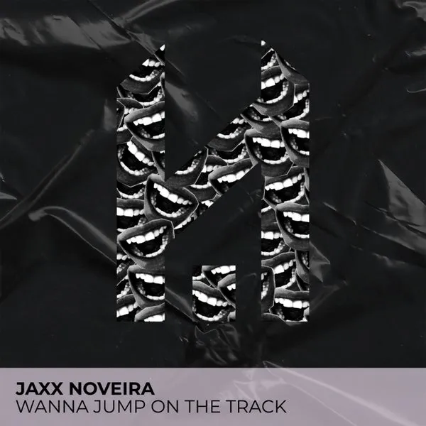 Jaxx Noveira – Wanna Jump On The Track cover