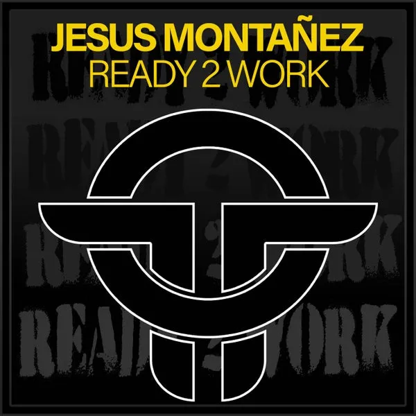 Jesus Montañez – Ready 2 Work cover