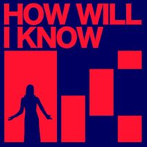 Kevin McKay, Fab Massimo, Chantal Lewis-Brown - How Will I Know [Glasgow Underground]