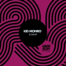 Kid Monro - Je Sais EP [Great Stuff Recordings]