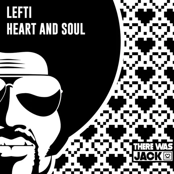 LEFTI – Heart and Soul (Extended Mix) cover