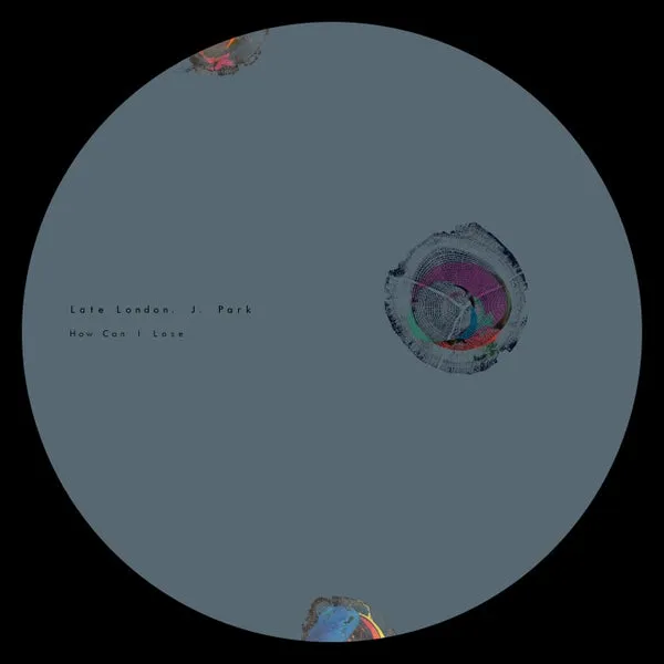 Late London, J. Park – How Can I Lose cover